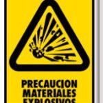 Señal Modelo 127 Precaucion Materiales Explosivos 30X40 Normal Estireno