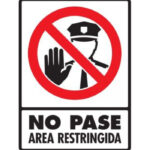 Señal Modelo 061 Área Restringida 30X40 Normal Estireno