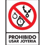 Señal Modelo 070 Prohibido Usar Joyería 30X40 Normal Estireno