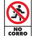 Señal Modelo 076 No Corro 30X40 Normal Estireno