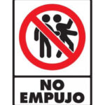 Señal No Empujo, 30X40, Normal Estireno, Mod. 077