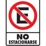 Señal Modelo 080 No Estacionarse 30X40 Normal Estireno