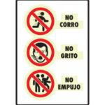 Señal Modelo 091 No Corro No Grito No Empujo 35X50 Estireno Fotoluminiscente