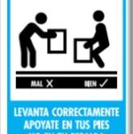 Señal Modelo 166 Levanta Correctamente Apoyate En Tus Pies 30X40 Normal Estireno