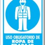 Señal Modelo 113 Uso Obligatorio De Ropa De Trabajo 30X40 Normal Estireno