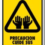 Señal Modelo 134 Cuide Sus Manos 30X40 Estireno