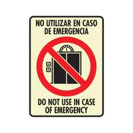 Señal Mod. 293 No Utilizar En Emergencia Fotoluminiscente 15x20 UV Acrílico Una Vista